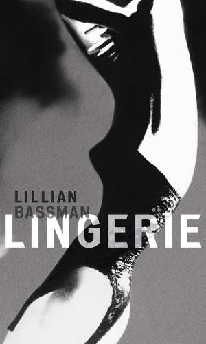 Lillian Bassman: Lingerie