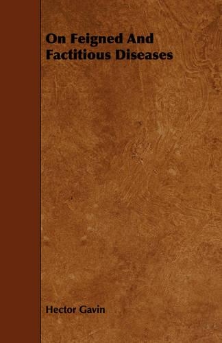 On Feigned And Factitious Diseases