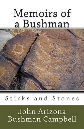 Memoirs of a Bushman