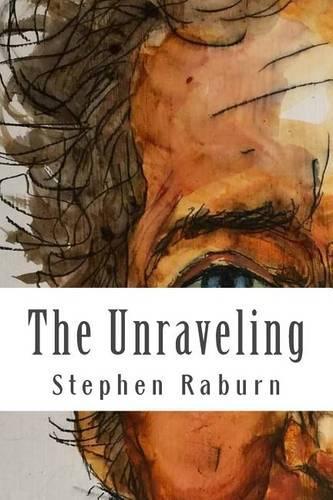 The Unraveling... and Other Stories