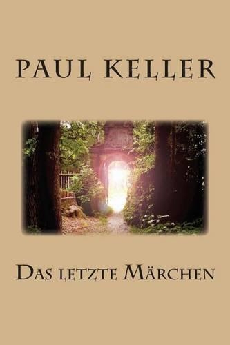 Das Letzte Marchen: (German)