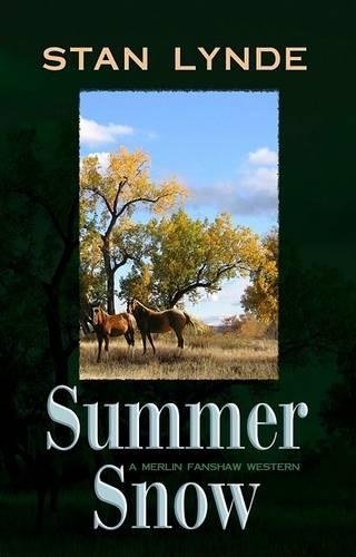 Summer Snow: (Center Point Premier Western (Large Print))