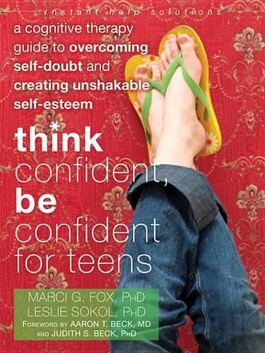 Think Confident, Be Confident for Teens