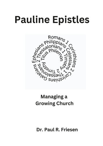 Pauline Epistles: Managing a Growing Church: Questions for the Reading Scripture with Children and Adults Series - Pauline Epistles