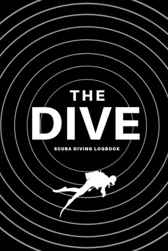 The Dive Scuba Diving Logbook