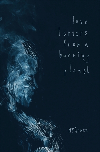 Love Letters from a Burning Planet