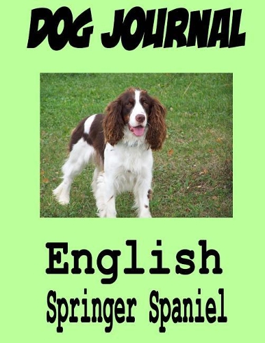 Dog Journal English Springer Spaniel