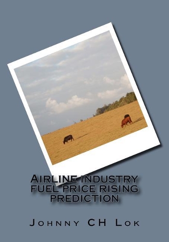 Airline industry fuel price rising prediction