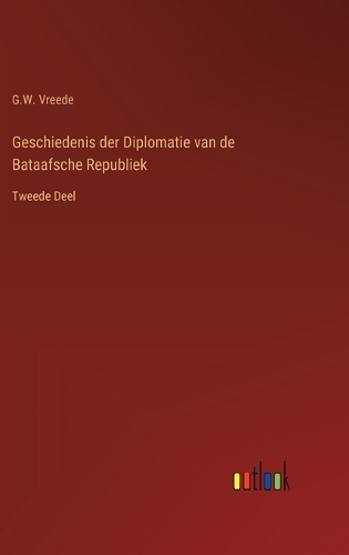 Geschiedenis der Diplomatie van de Bataafsche Republiek