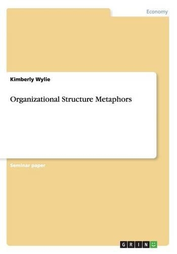Organizational Structure Metaphors