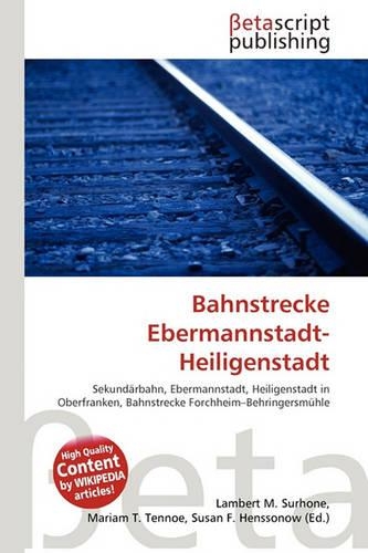 Bahnstrecke Ebermannstadt-Heiligenstadt: (German)