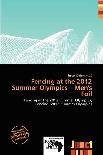 Fencing at the 2012 Summer Olympics - Men's Foil