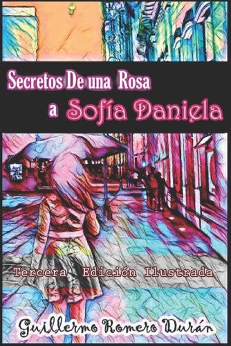 Secretos de una rosa a Sofía Daniela