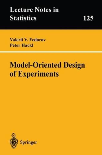 Model-Oriented Design of Experiments: (125 Lecture Notes in Statistics)