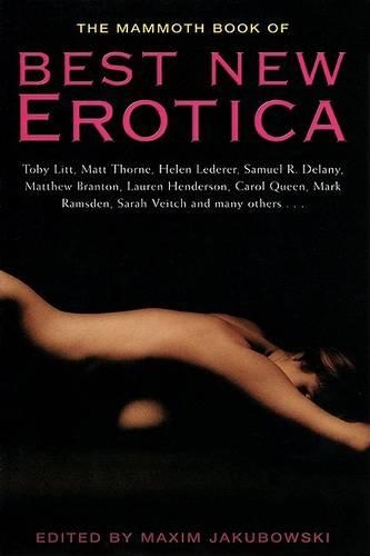 The Mammoth Book of Best New Erotica