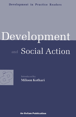 Development and Social Action: (Development in Practice Reader)