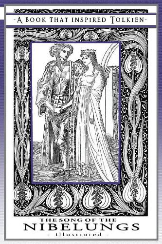 The Song of the Nibelungs - Illustrated