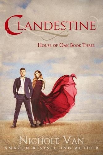 Clandestine: (3 House of Oak)