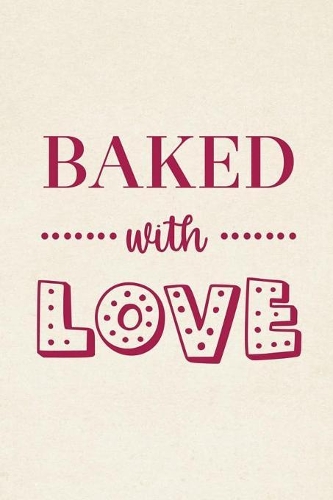 Baked With Love