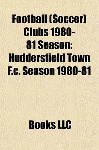 Football (Soccer) Clubs 1980-81 Season