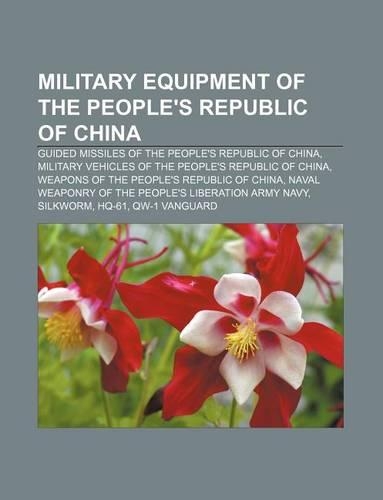 Military Equipment of the People's Republic of China: Guided Missiles of the People's Republic of China(English)