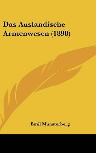 Das Auslandische Armenwesen (1898)