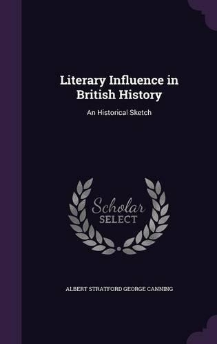 Literary Influence in British History: An Historical Sketch(English)