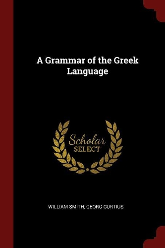 A Grammar of the Greek Language