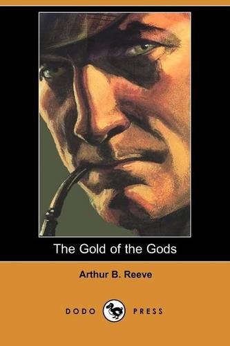 The Gold of the Gods (Dodo Press)