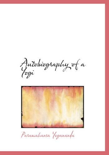 Autobiography of a Yogi