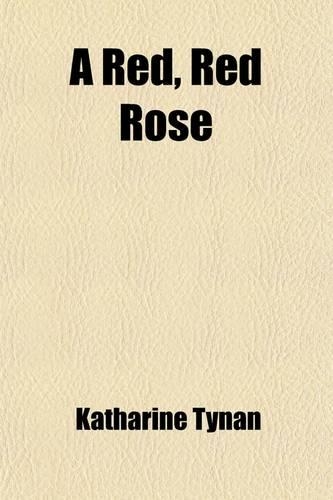 A Red, Red Rose