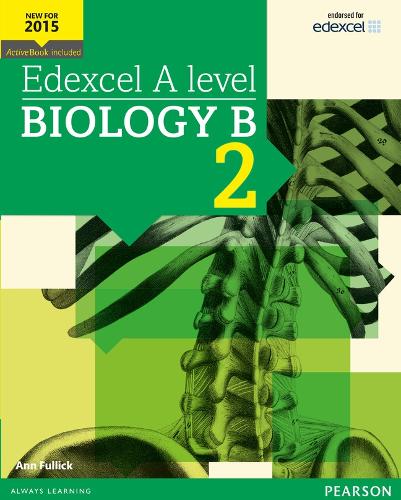 Edexcel A level Biology B Student Book 2 + ActiveBook: (Edexcel A Level Science (2014))