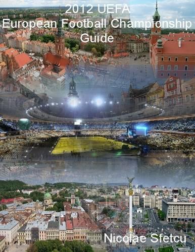 2012 UEFA European Football Championship Guide