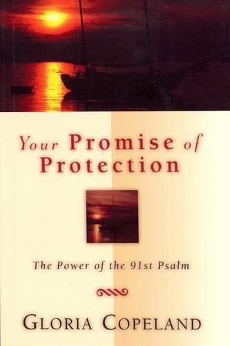 Your Promise of Protection: The Power of the 91st Psalm(English)