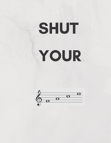 Shut Your Face