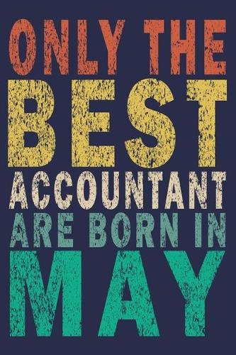 Only The Best Accountant Are Born In May