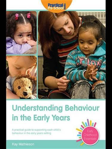 Understanding Behaviour in the Early Years