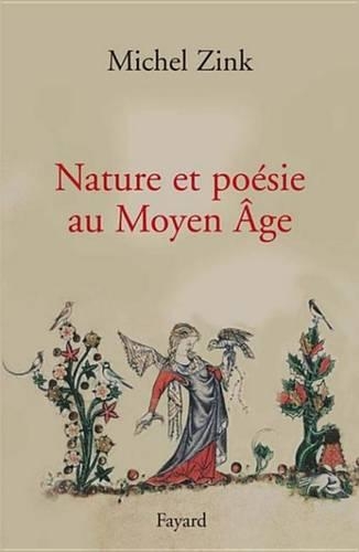 Nature Et Poesie Au Moyen Age