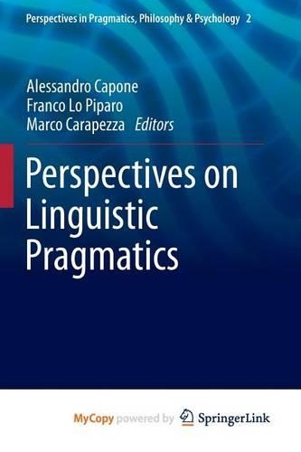 Perspectives on Linguistic Pragmatics