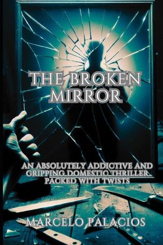 The Broken Mirror