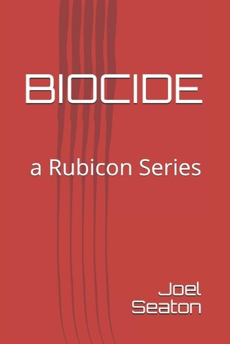 Biocide: a Rubicon Series
