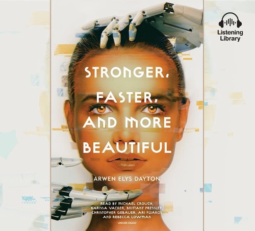 Stronger, Faster, and More Beautiful