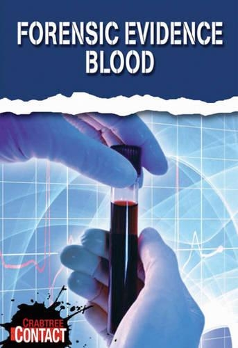 Forensic Evidence: Blood