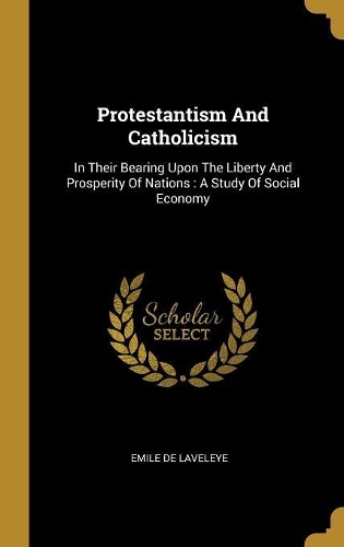 Protestantism And Catholicism