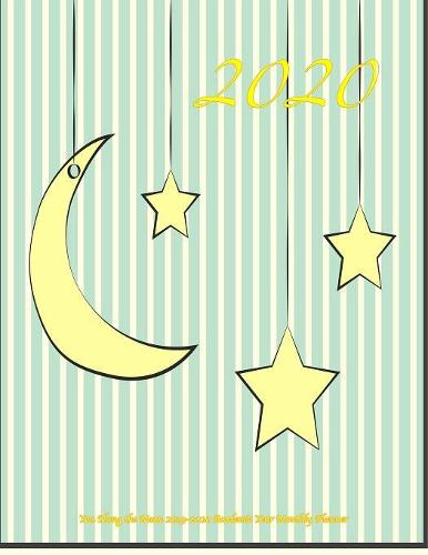 2020- You Hung the Moon 2019-2020 Academic Year Monthly Planner