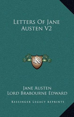 Letters of Jane Austen V2