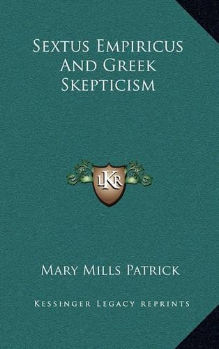 Sextus Empiricus And Greek Skepticism