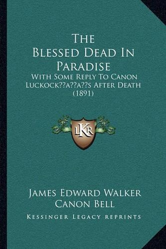 The Blessed Dead In Paradise