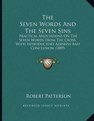 The Seven Words And The Seven Sins