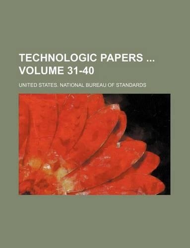 Technologic Papers Volume 31-40: (English)